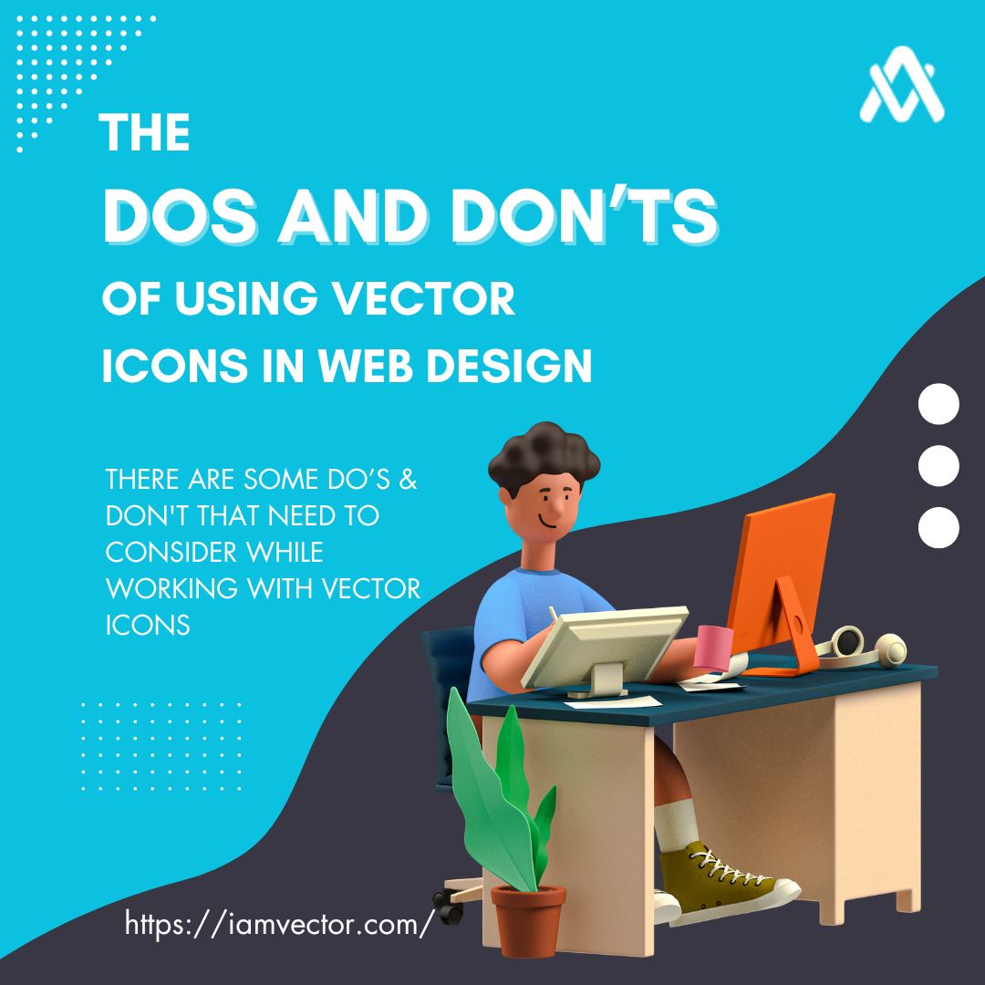 Best Practices for Using Vector Icons in Web Design