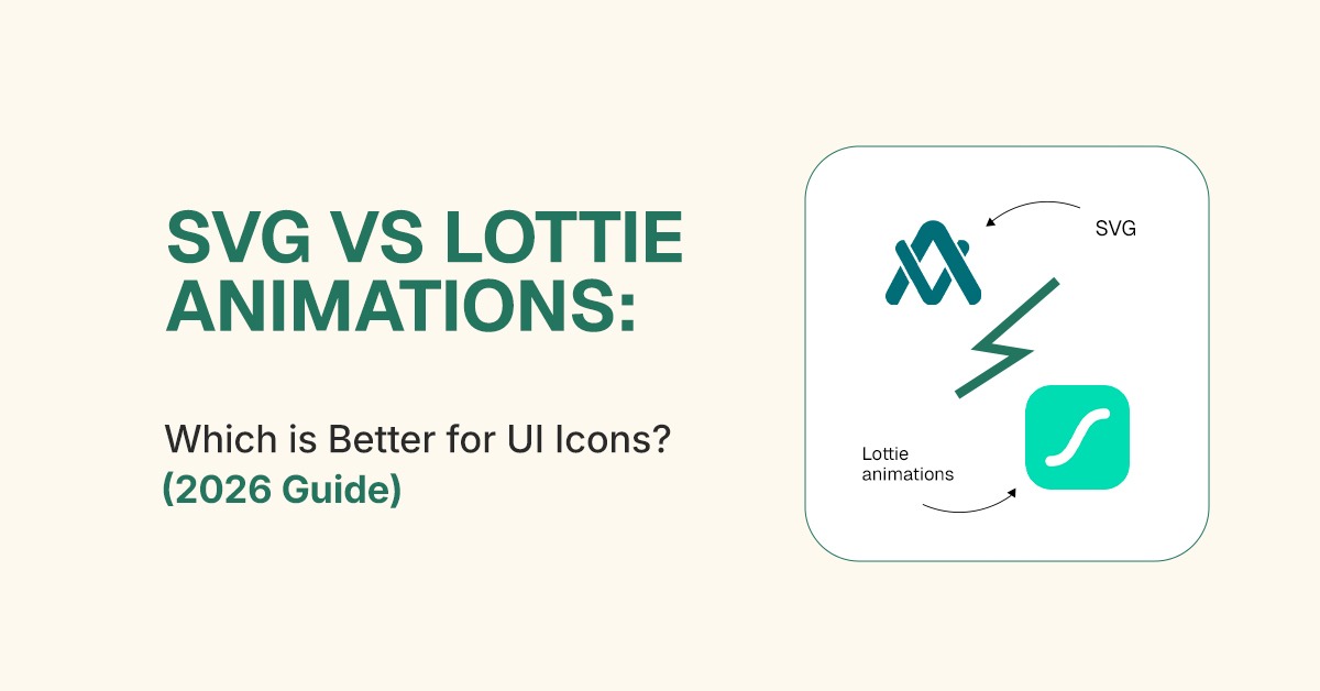 SVG vs Lottie Animation: Which is Better for UI Icons? (2026 Guide)